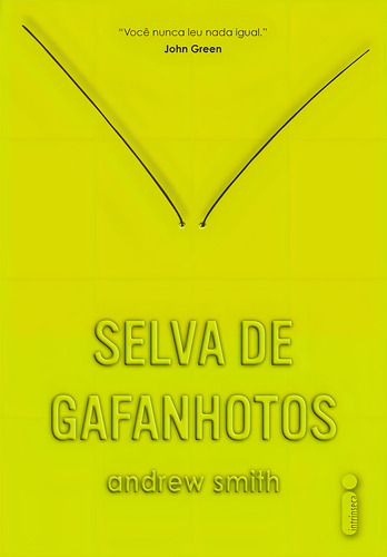 Selva de gafanhotos, de Smith, Andrew. Editorial Editora Intrínseca Ltda., capa mole em português, 2015