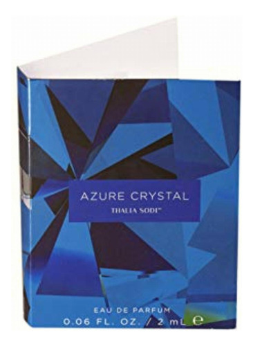 Thalia Sodi Thalia Sodi Azure Crystal Edp Vial On Card 2ml