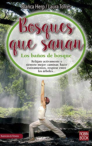 Libro Bosques Que Sanan Los Ba Os De Bosque De Herp Blanca G