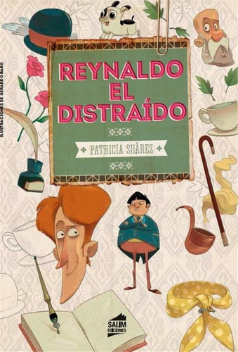 Reynaldo El Distraido - Epilogo, De Suarez, Patricia. Editorial Salim, Tapa Tapa Blanda En Español