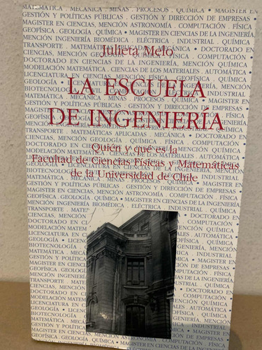 La Escuela De Ingeniería Julieta Melo · Ediciones Mil Hojas