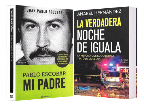 Pablo Escobar Mi Padre + Verdadera Noche De Iguala