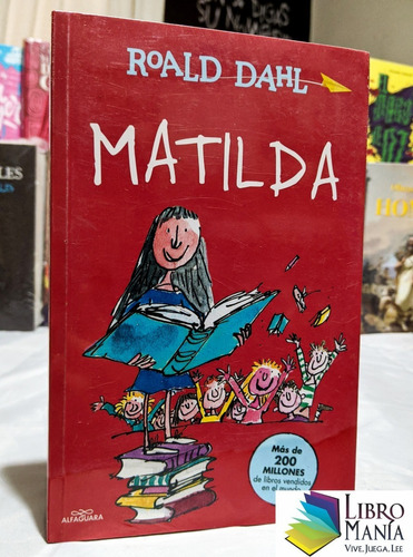 Matilda - Roald Dahl. Alfaguara