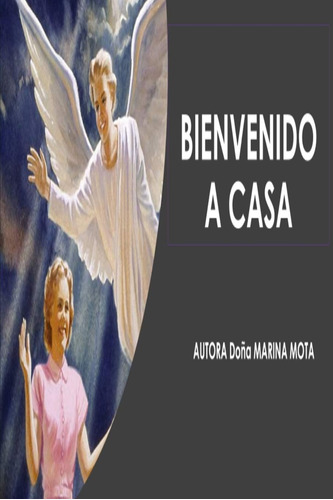 Libro: Bienvenido A Casa (edición En Español)v3: