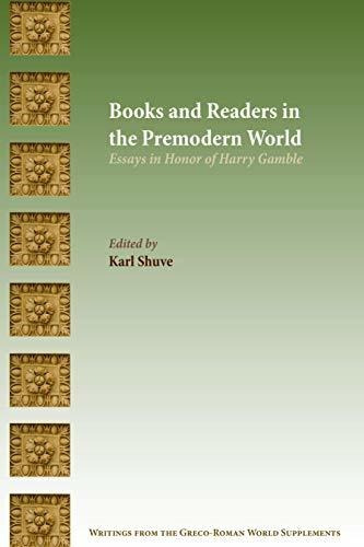 Books And Readers In The Premodern World, De Karl Shuve. Editorial Sbl Press, Tapa Blanda En Inglés