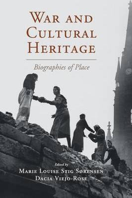 Libro War And Cultural Heritage : Biographies Of Place - ...