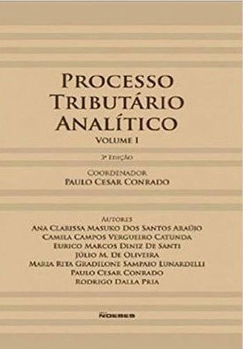 Processo Tributário Analítico - Vol. 1 Editora Noeses, Capa Mole, Edição 3ª Edição - 2015 Em Português