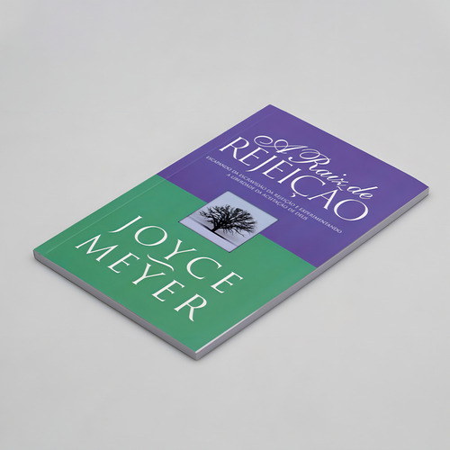 Livro A Raiz Da Rejeição Joyce Meyer