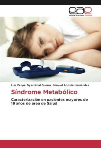 Libro: Síndrome Metabólico: Caracterización En Pacientes De