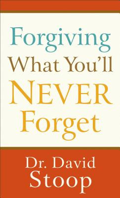 Libro Forgiving What You'll Never Forget - Stoop, David