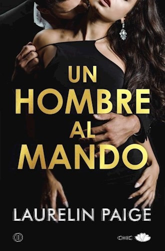 Libro Un Hombre Al Mando De Laurelin Paige