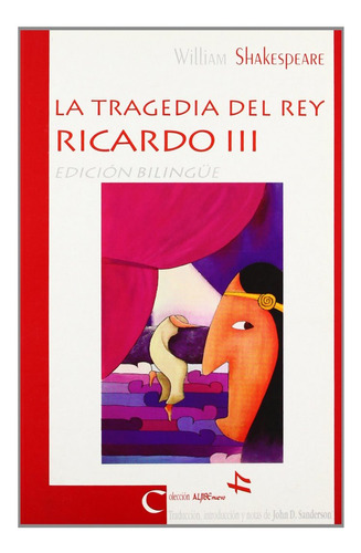 La Tragedia Del Rey Ricardo Iii (libro Original)