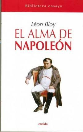 El Alma De Napoleón - Leon Bloy