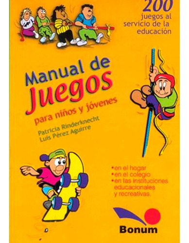 Manual De Juegos Para Ninos Y Jovenes  Luis Pérez Aguirre