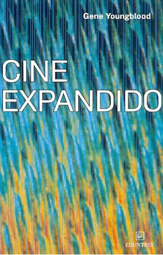 Cine Expandido - Gene Youngblood