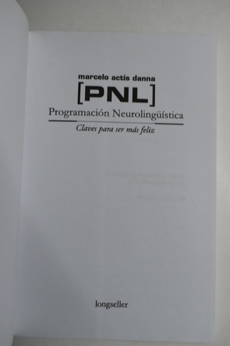 Pnl : Programación Neurolingüística : Claves Para Ser Mác160 (Usado)