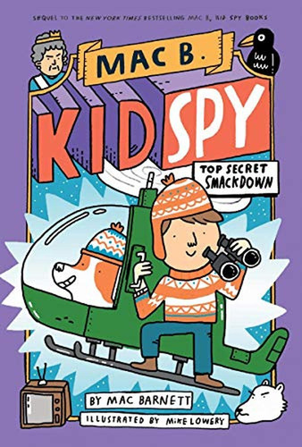 Top Secret Smackdown (mac B., Kid Spy #3) (libro En Inglés)