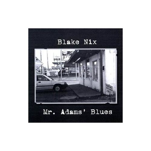 Nix Blake Mr. Adams' Blues Usa Import Cd Nuevo