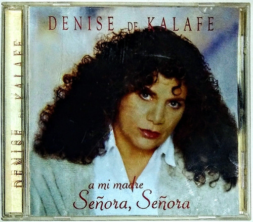 Denise De Kalafe Cd A Mi Madre Señora Señora 1999