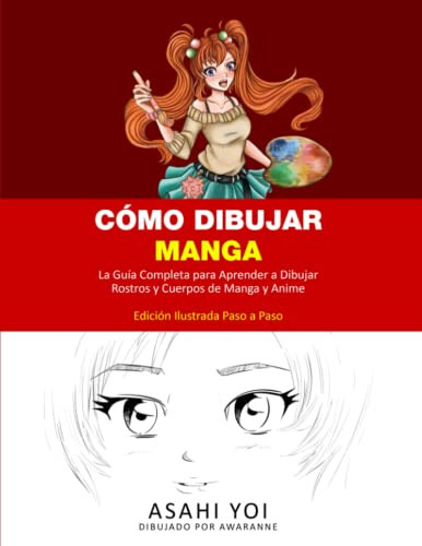 Libro : Como Dibujar Manga La Guia Completa Para Aprender  