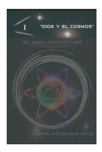 Libro Del Mundo Cuántico A Dios (dios Y Universo) (spanis&..