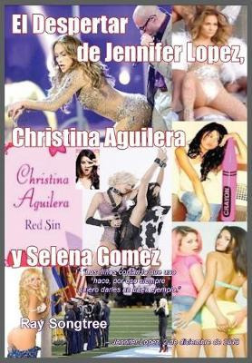 Libro El Despertar De Jennifer Lopez, Christina Aguilera ...