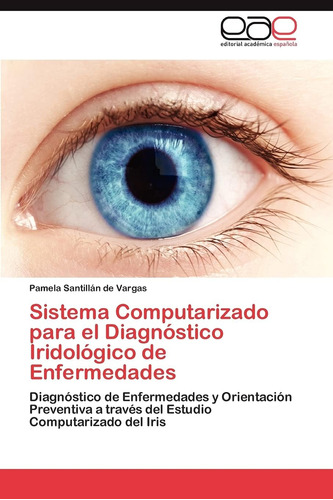 Libro: Sistema Computarizado Para El Diagnóstico Iridológico