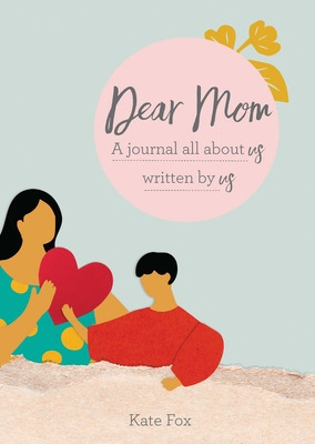 Libro Dear Mom: A Journal All About Us Written By Us - Fo...