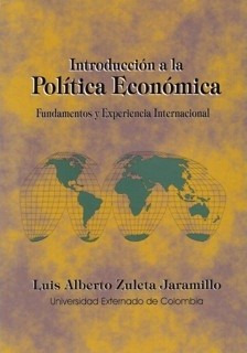 Introducción A La Política Económica Fundamentos Y Experienc