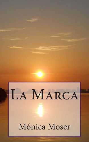 Libro: La Marca (spanish Edition)