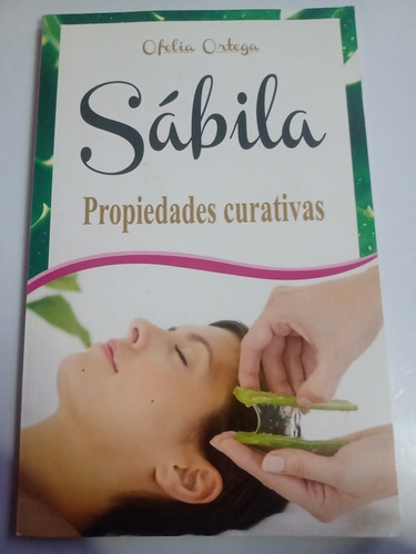 Libro Sábila Propiedades Curativas Ofelia Ortega