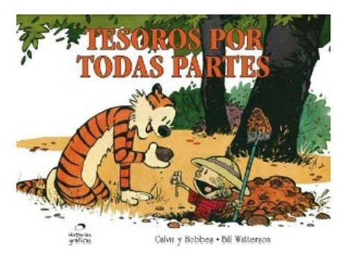 Calvin Y Hobbes 10. Tesoros Por Todas Partes