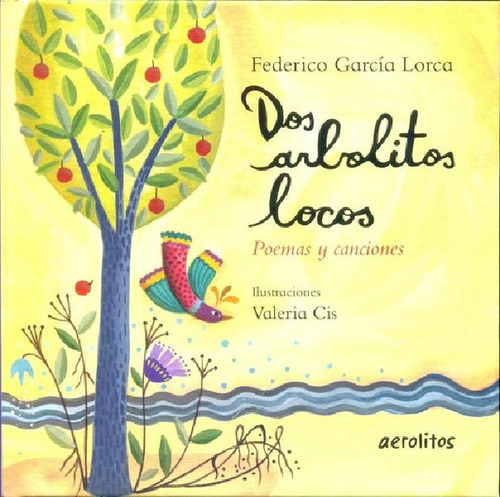 Libro - Dos Arbolitos Locos - Federico García Lorca