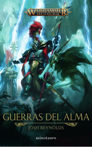 SOUL WARS, de Josh Reynolds. Editorial Minotauro, tapa blanda en español