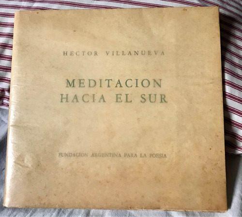 Meditación Hacia El Sur - Héctor Villanueva - Dedicado