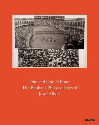 Libro One And One Is Four: The Bauhaus Photocollages Of J...