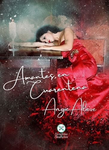 Amantes En Cuarentena - Angie Alieve