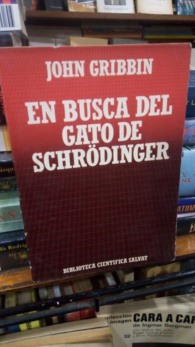 John Gribbin  En Busca Del Gato De Schrodinger 