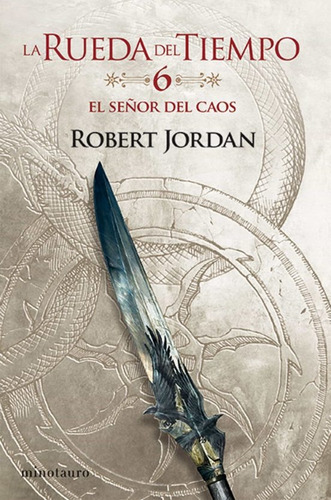 La Rueda Del Tiempo Nº 06/14 El Señor Del Caos - Robert Jord