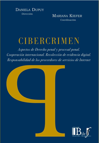 Dupuy  Kiefer Y Otros / Cibercrimen Ed Euros B De F