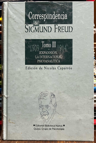 Correspondencia De Sigmund Freud Tomo 3 - Nicolas Caparros