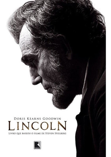 Lincoln: Lincoln, De Goodwin, Doris Kearns. Editora Record, Capa Mole, Edição 1 Em Português