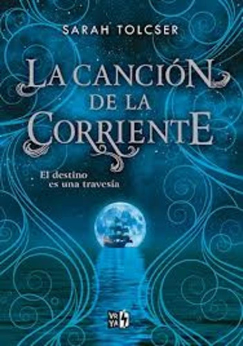 La Cancion De La Corriente - Sarah Tolcser