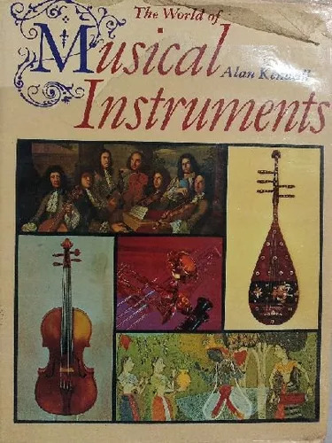 Alan Kendall: The World Of Musical Instruments