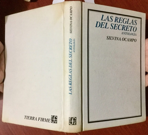 Las Reglas Del Secreto Antología. Silvina Ocampo 1a. Edición
