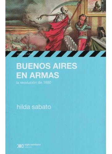 Hilda Sabato - Buenos Aires En Armas