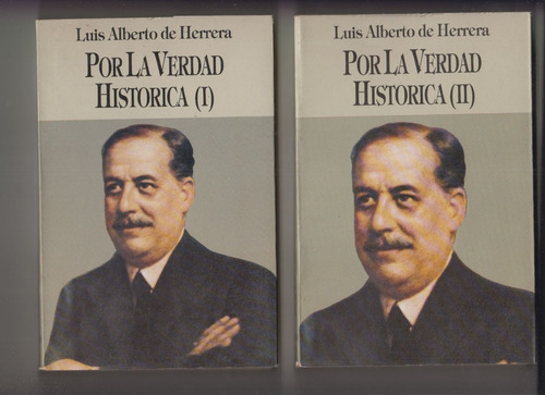 Partido Nacional Herrera Por La Verdad Historica En 2 Tomos