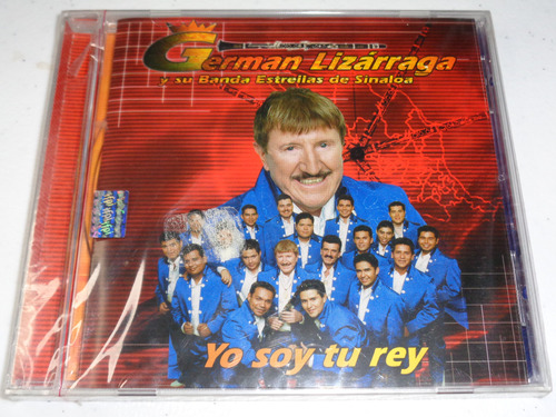Germán Lizárraga Y Su Banda, Yo Soy Tu Rey, Cd Nuevo Sellado