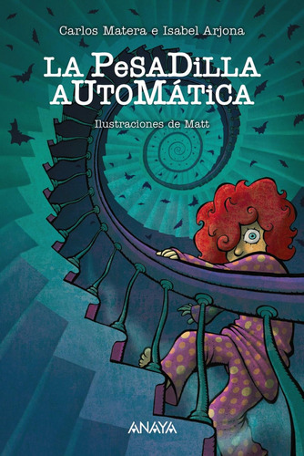 Libro: La Pesadilla Automática. Matera, Carlos;arjona, Isabe