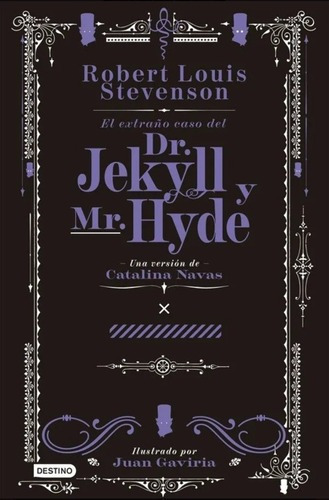 El Extraño Caso Del Dr. Jekyll Y Mr Hyde / Destino